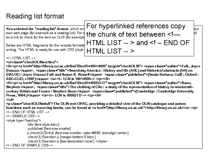 Reading list format For hyperlinked references copy the chunk of text between <!— HTML