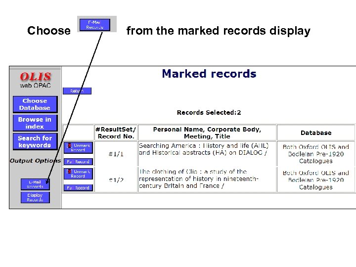 Choose from the marked records display 