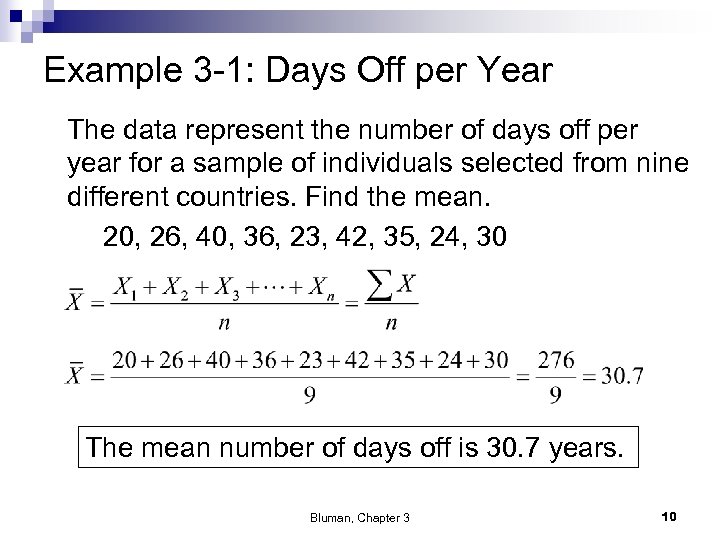 Example 3 -1: Days Off per Year The data represent the number of days