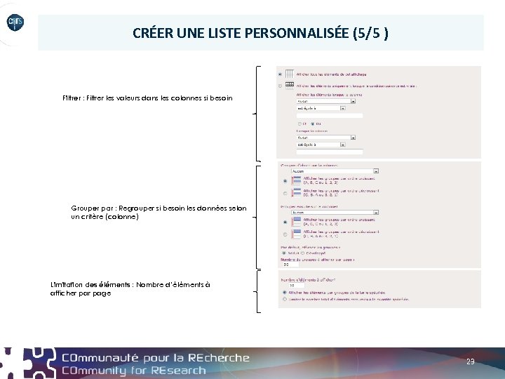 CRÉER UNE LISTE PERSONNALISÉE (5/5 ) Filtrer : Filtrer les valeurs dans les colonnes