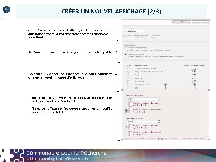 CRÉER UN NOUVEL AFFICHAGE (2/3) Nom : Donner un nom à cet affichage et
