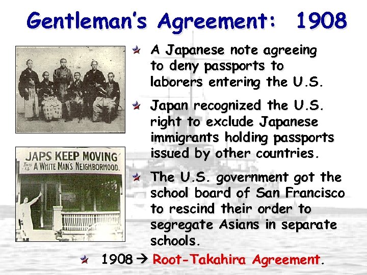 Gentleman’s Agreement: 1908 A Japanese note agreeing to deny passports to laborers entering the