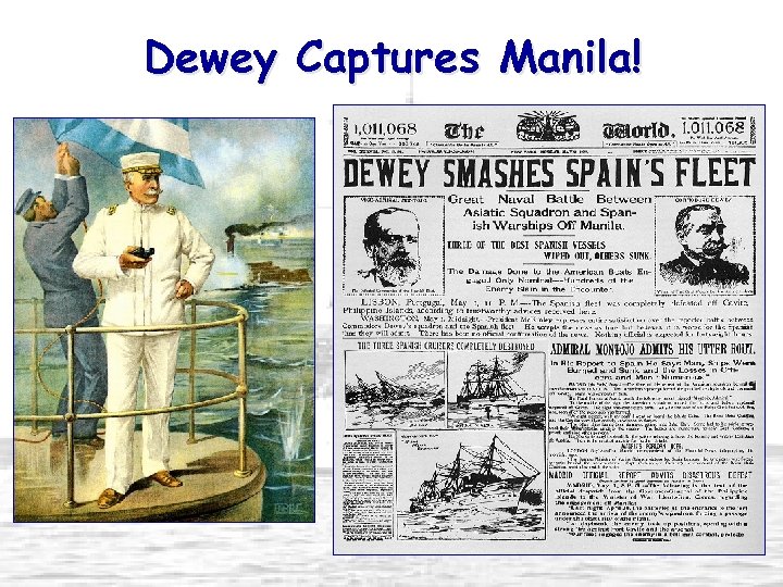 Dewey Captures Manila! 