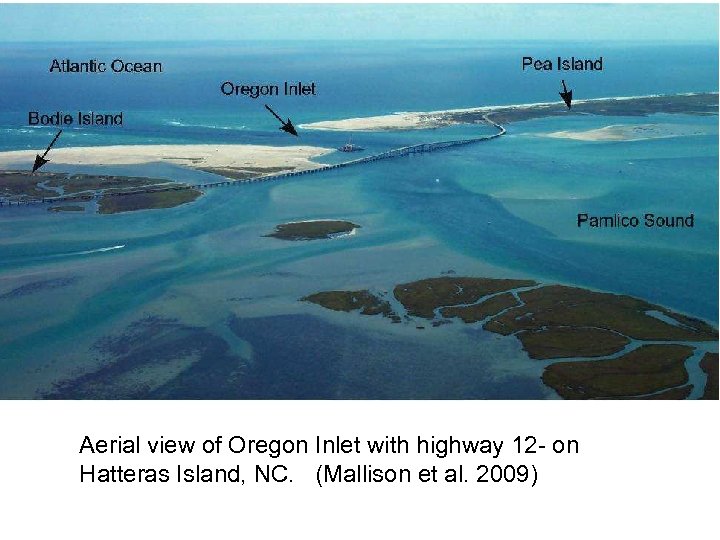 Aerial view of Oregon Inlet with highway 12 - on Hatteras Island, NC. (Mallison