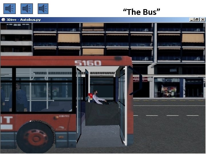 “The Bus” 