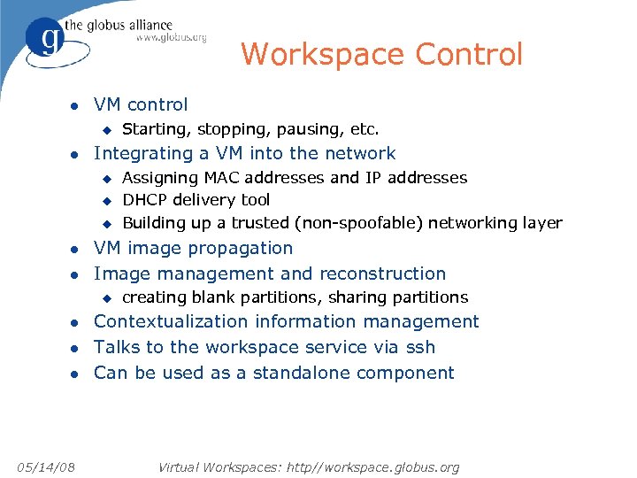 Workspace Control l VM control u l Integrating a VM into the network u