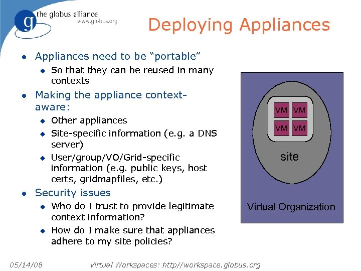 Deploying Appliances l Appliances need to be “portable” u l Making the appliance contextaware: