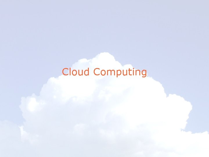 Cloud Computing 