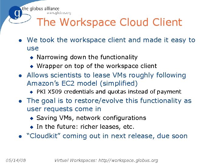 The Workspace Cloud Client l We took the workspace client and made it easy