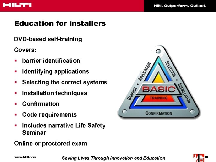 Education for installers DVD-based self-training Covers: § barrier identification § Identifying applications § Selecting