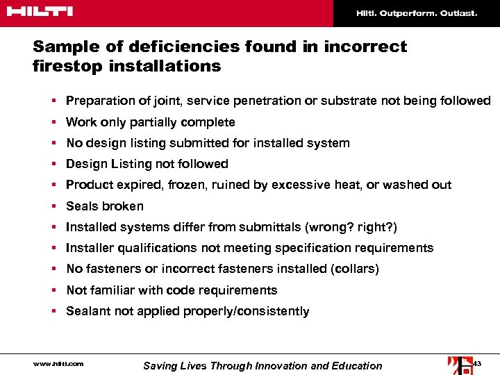 Sample of deficiencies found in incorrect firestop installations § Preparation of joint, service penetration