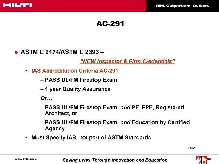 AC-291 ● ASTM E 2174/ASTM E 2393 – “NEW Inspector & Firm Credentials” •