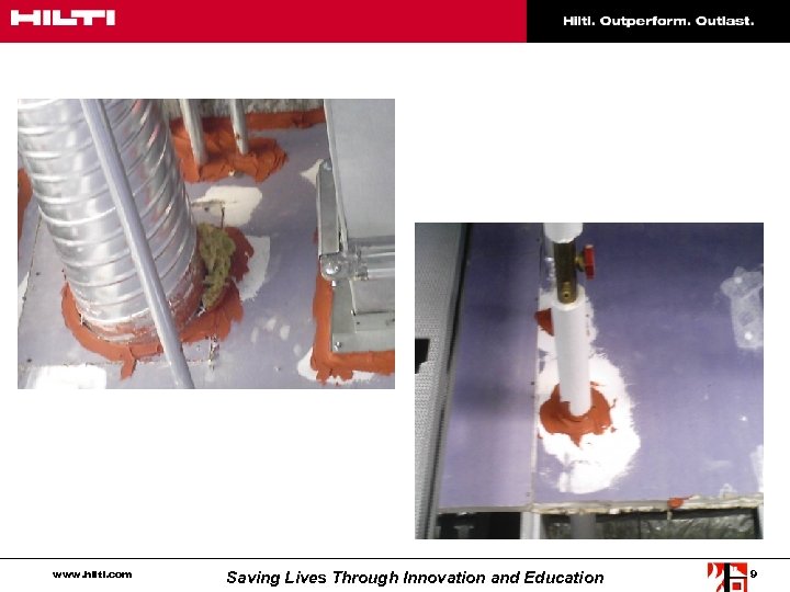 www. hilti. com Saving Lives Through Innovation and Education 9 