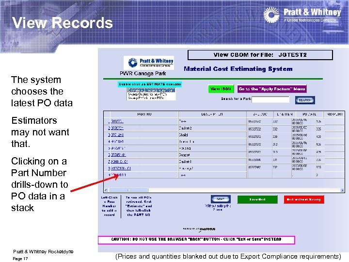 View Records The system chooses the latest PO data Estimators may not want that.