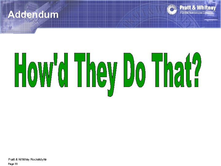 Addendum Pratt & Whitney Rocketdyne Page 30 