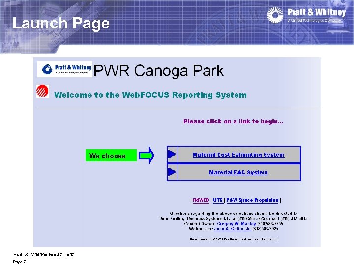 Launch Page We choose Pratt & Whitney Rocketdyne Page 7 