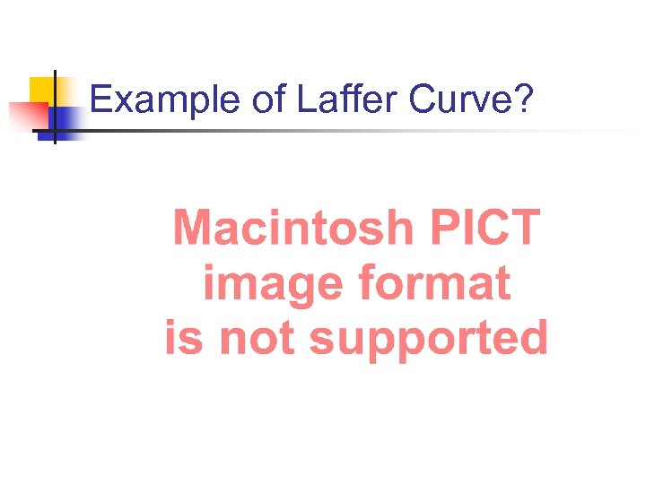Example of Laffer Curve? 