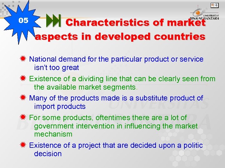 05 Characteristics of market aspects in developed countries National demand for the particular product