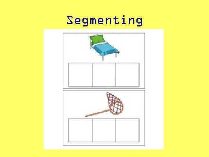 Segmenting 