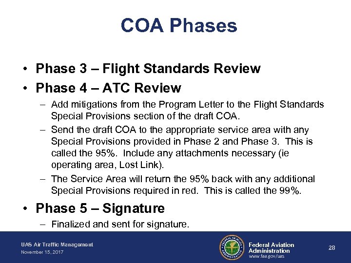 COA Phases • Phase 3 – Flight Standards Review • Phase 4 – ATC