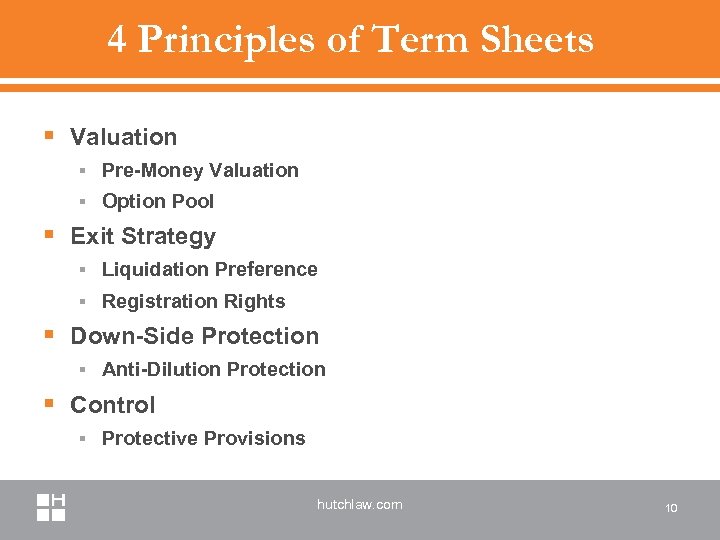 4 Principles of Term Sheets § Valuation § Pre-Money Valuation § Option Pool §