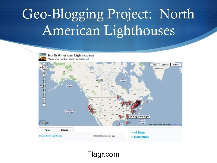 Geo-Blogging Project: North American Lighthouses Flagr. com 