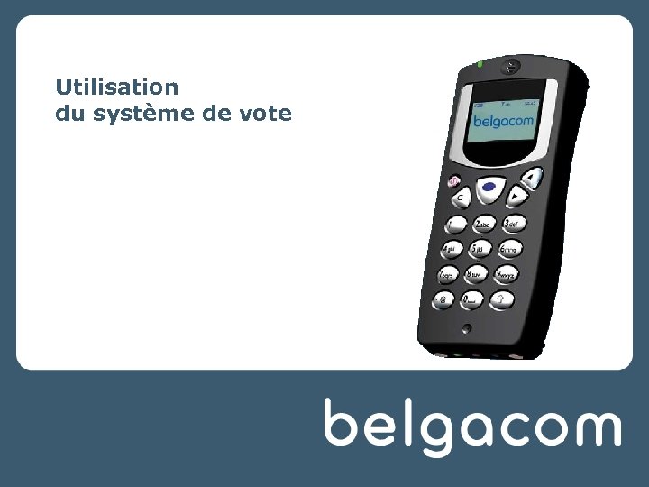 Utilisation du système de vote 