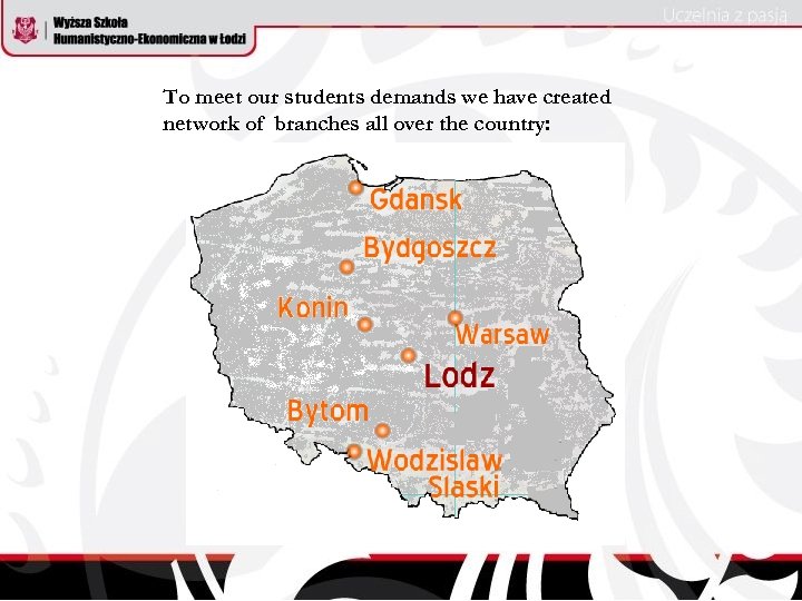 To meet our students demands we have created network of branches all over the