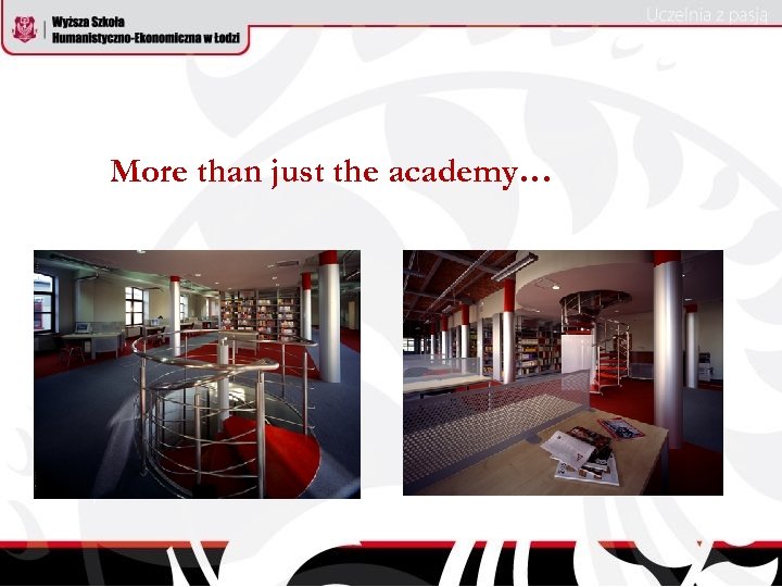 More than just the academy… 