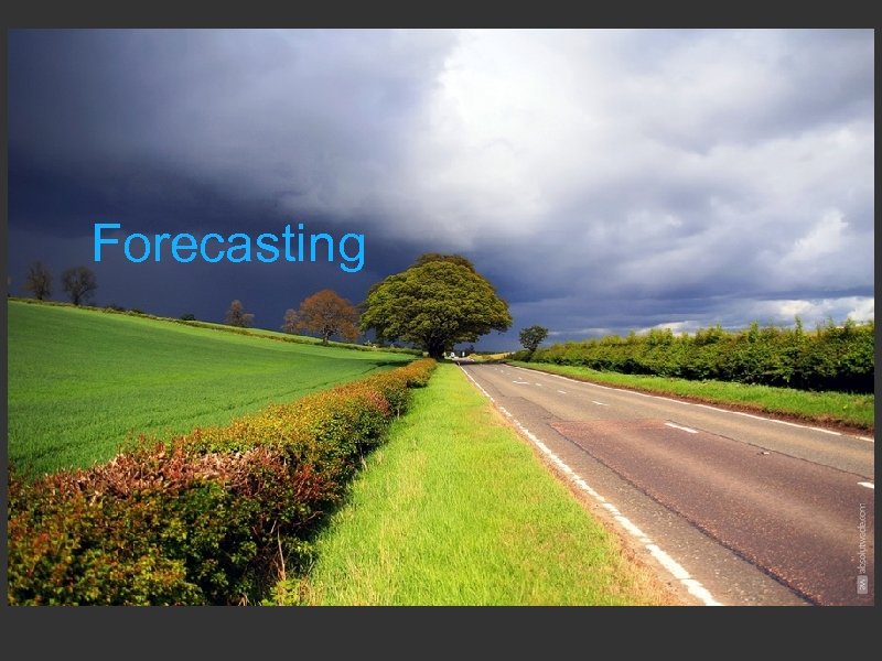 Forecasting 