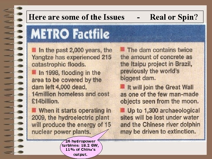 Here are some of the Issues 26 hydropower turbines: 18. 2 GW, 11% of