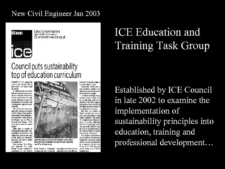 New Civil Engineer Jan 2003 ICE Education and Training Task Group Established by ICE