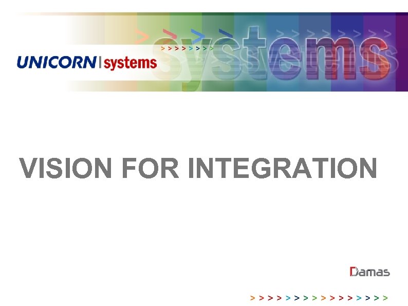VISION FOR INTEGRATION 