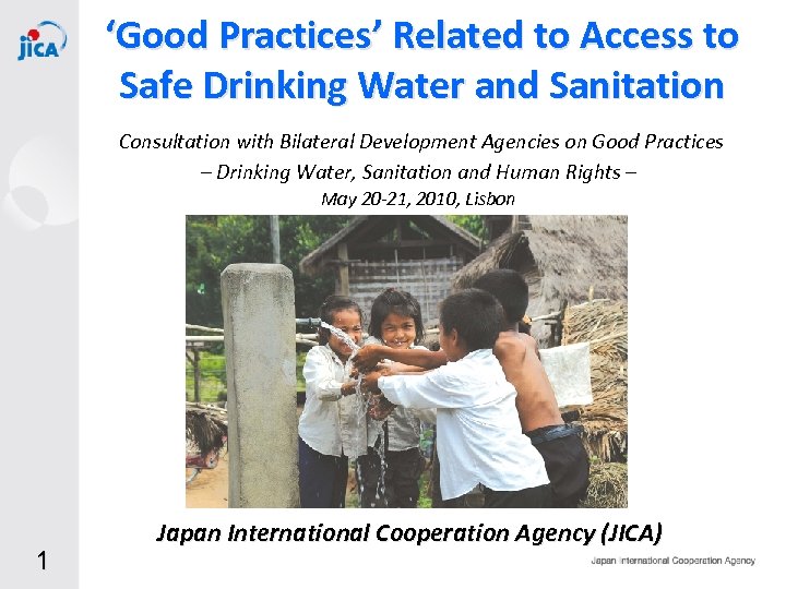 ‘Good Practices’ Related to Access to Safe Drinking Water and Sanitation Consultation with Bilateral