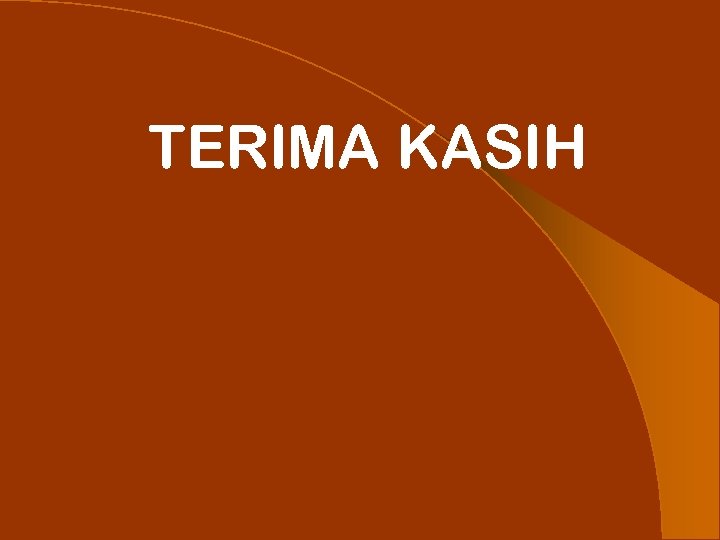 TERIMA KASIH 