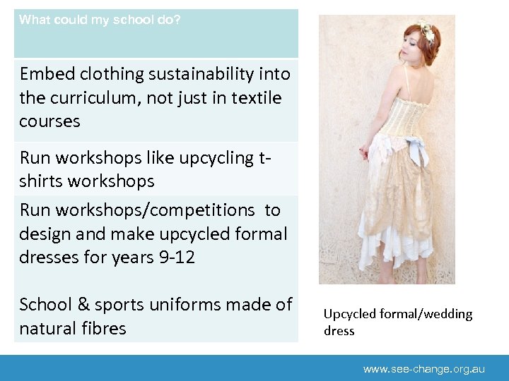 What could my school do? Embed clothing sustainability into the curriculum, not just in