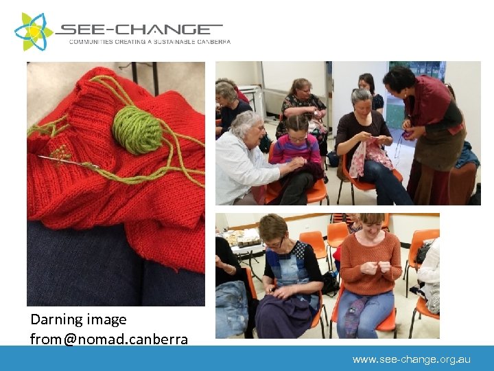 Darning image from@nomad. canberra www. see-change. org. au 