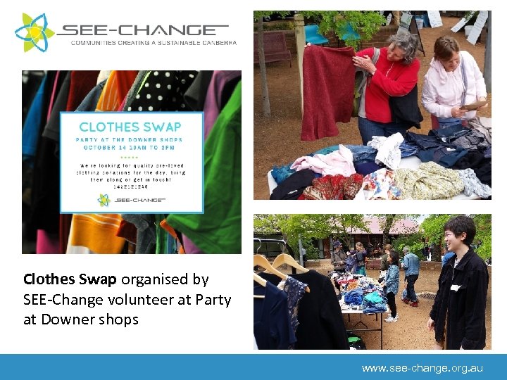 Clothes Swap organised by SEE-Change volunteer at Party at Downer shops www. see-change. org.