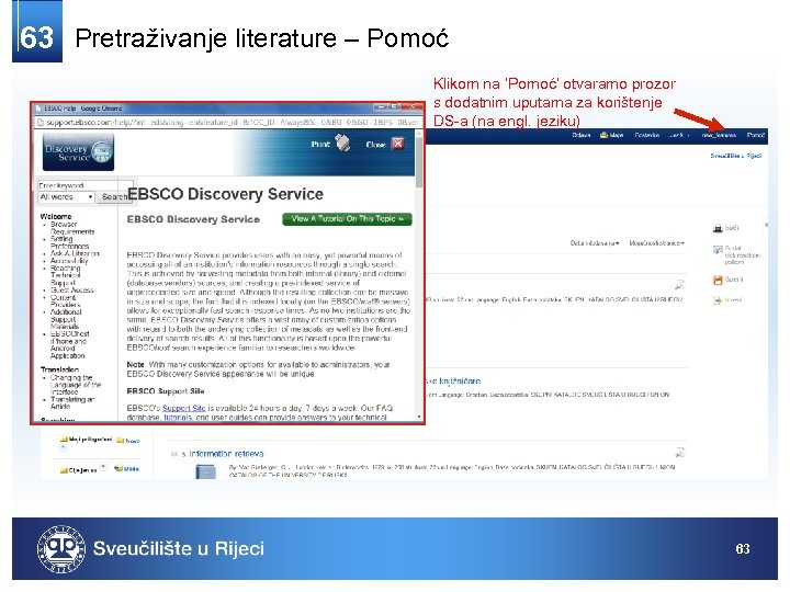 63 Pretraživanje literature – Pomoć Klikom na ‘Pomoć’ otvaramo prozor s dodatnim uputama za