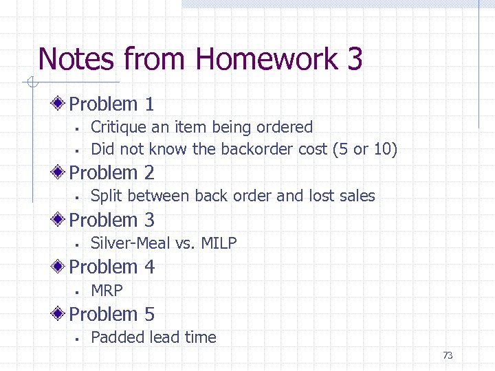 Notes from Homework 3 Problem 1 § § Critique an item being ordered Did