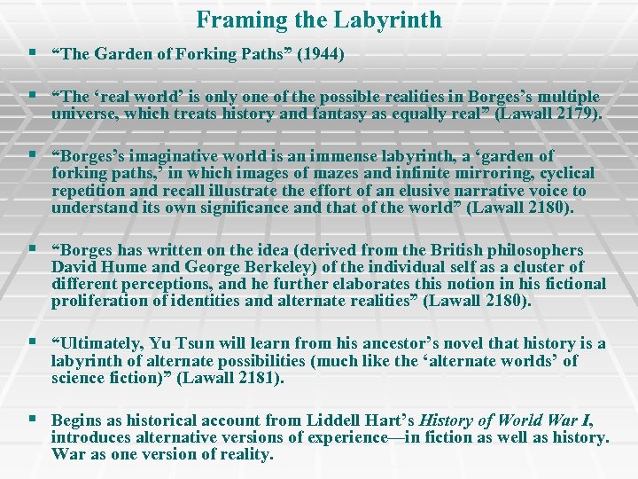 Framing the Labyrinth § “The Garden of Forking Paths” (1944) § “The ‘real world’