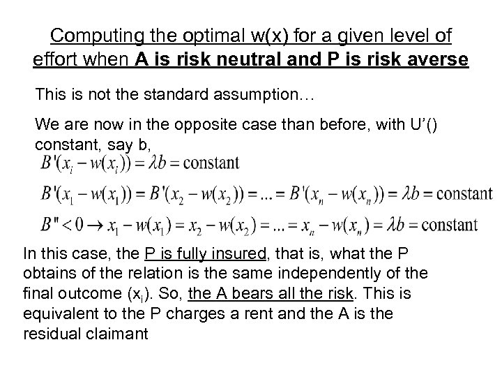Computing the optimal w(x) for a given level of effort when A is risk