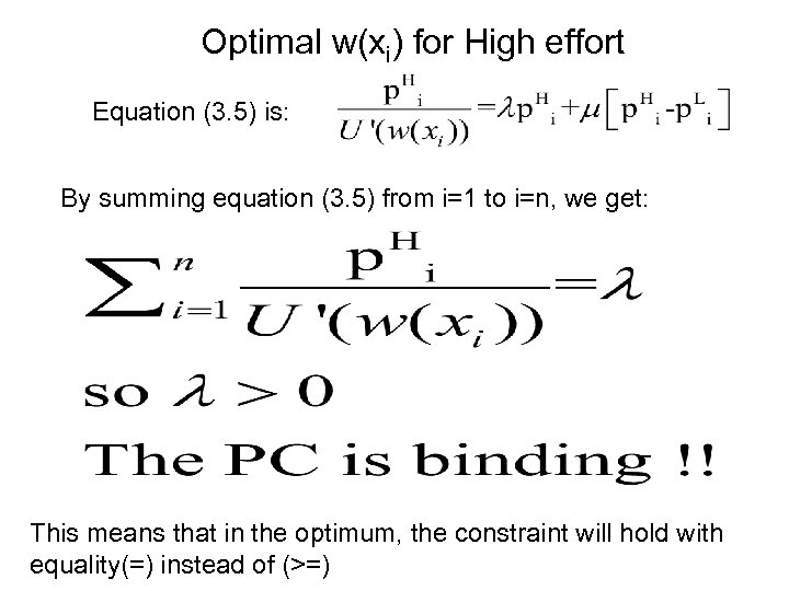 Optimal w(xi) for High effort Equation (3. 5) is: By summing equation (3. 5)
