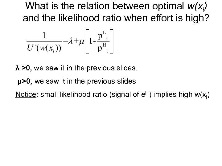 What is the relation between optimal w(xi) and the likelihood ratio when effort is