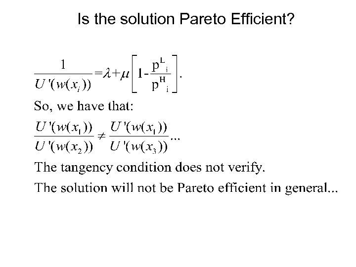 Is the solution Pareto Efficient? 