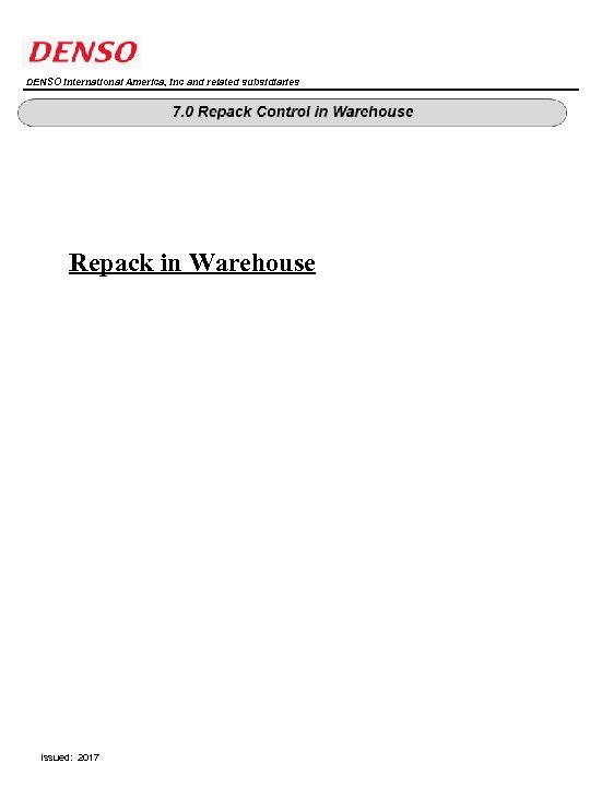 DENSO International America, Inc and related subsidiaries Repack in Warehouse Issued: 2017 