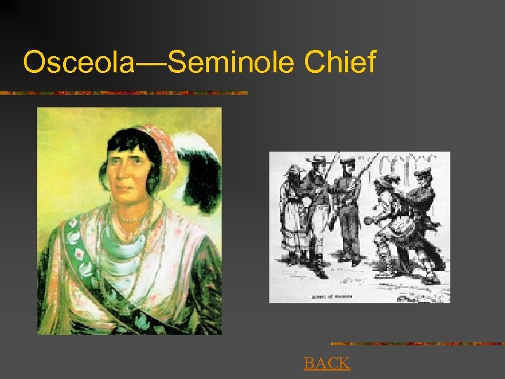 Osceola—Seminole Chief BACK 