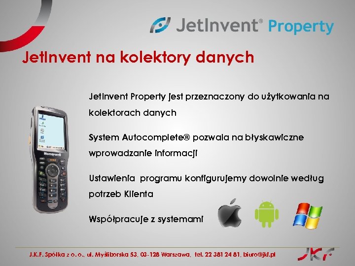 Jet. Invent na kolektory danych Jet. Invent Property jest przeznaczony do użytkowania na kolektorach