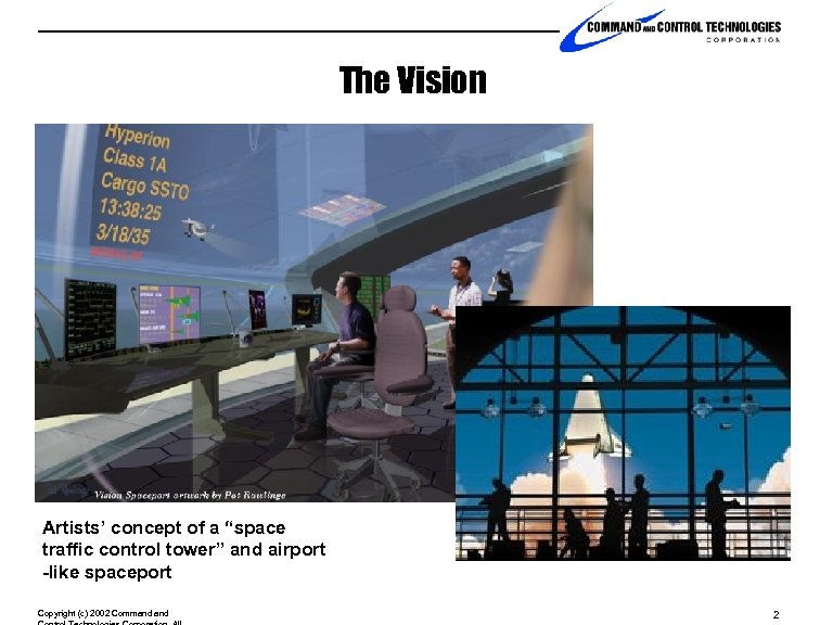 The Vision Artists’ concept of a “space traffic control tower” and airport -like spaceport