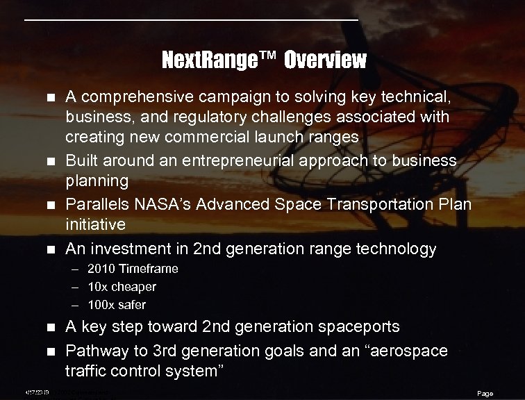 Next. Range™ Overview n n A comprehensive campaign to solving key technical, business, and